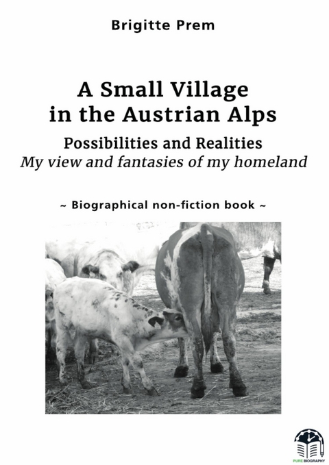 A Small Village in the Austrian Alps - Brigitte Prem
