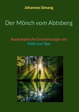 Der M&ouml;nch vom Abtsberg - Johannes Simang