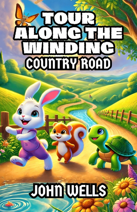 Tour Along the Winding Country Road -  John Wells