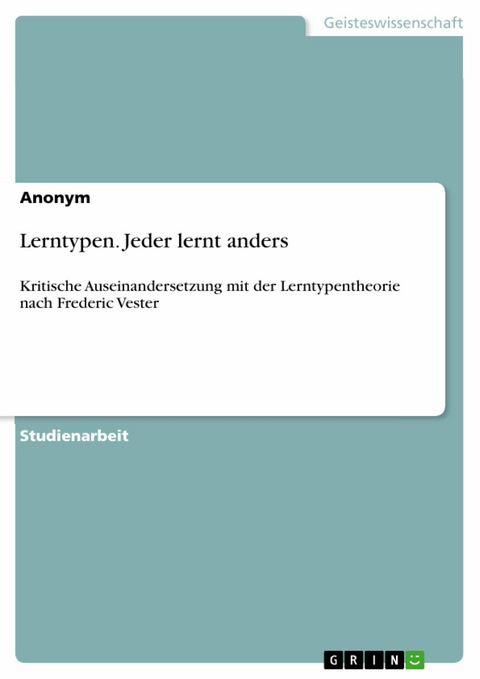Lerntypen. Jeder lernt anders - 