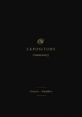 ESV Expository Commentary (Volume 1) -  Crossway