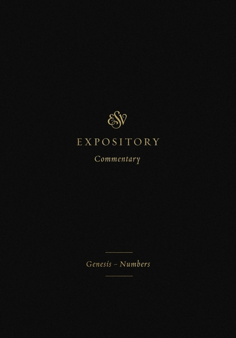 ESV Expository Commentary (Volume 1) -  Crossway