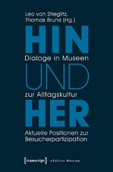 Hin und her &ndash; Dialoge in Museen zur Alltagskultur - 