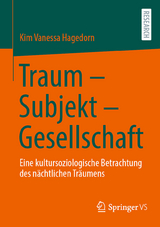 Traum – Subjekt – Gesellschaft - Kim Vanessa Hagedorn