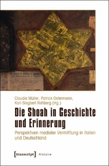 Die Shoah in Geschichte und Erinnerung - 