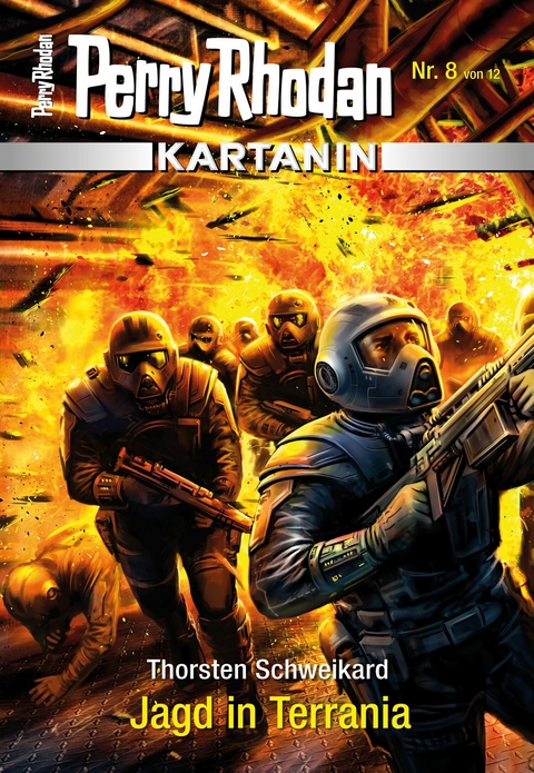 Kartanin 8: Jagd in Terrania - Thorsten Schweikard