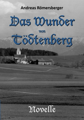 Das Wunder von Tödtenberg