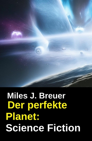 Der perfekte Planet: Science Fiction