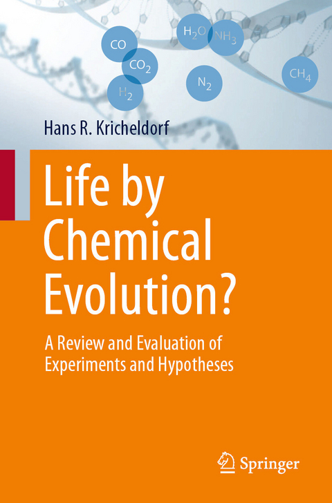 Life by Chemical Evolution? -  Hans R. Kricheldorf