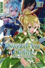 Sword Art Online &ndash; Alicization exploding &ndash; Light Novel 17 - Reki Kawahara
