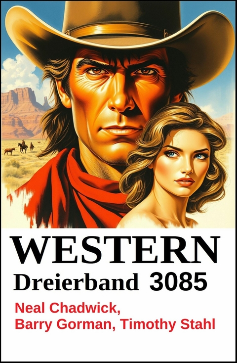 Western Dreierband 3085 -  Neal Chadwick,  Timothy Stahl,  Barry Gorman