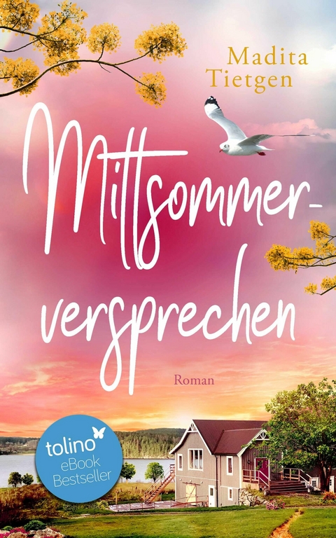 Mittsommerversprechen - Madita Tietgen