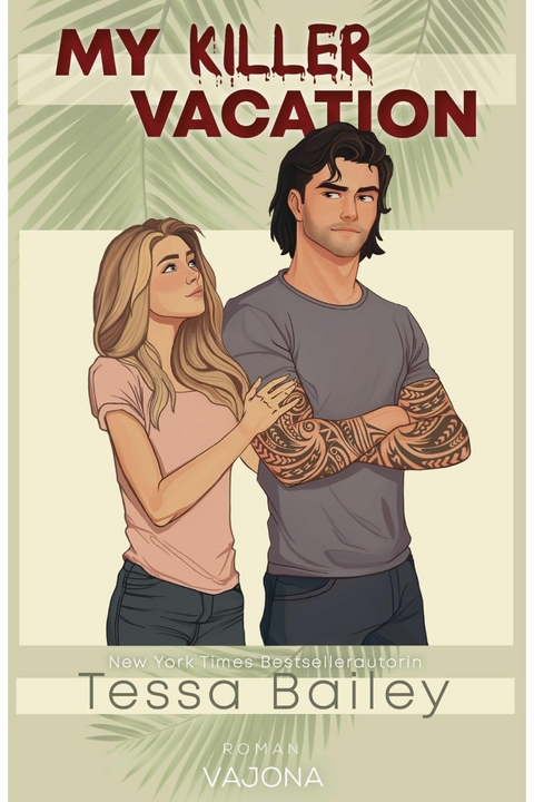 My Killer Vacation -  Tessa Bailey