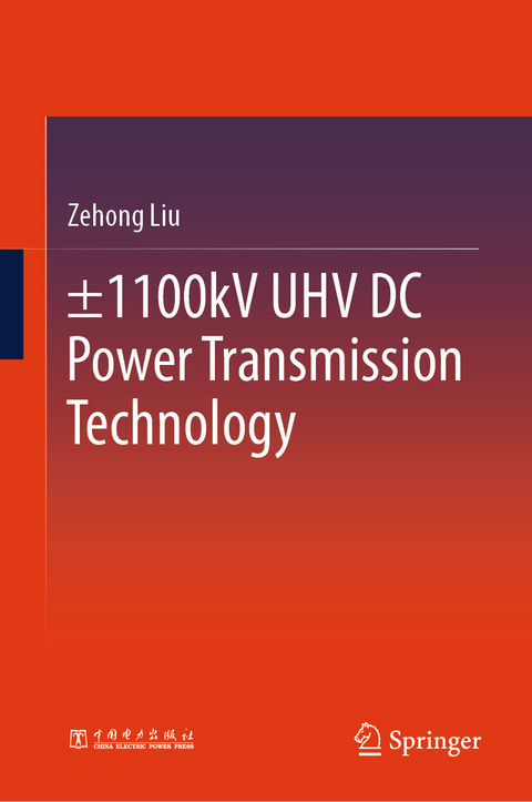 1100kV UHV DC Power Transmission Technology -  Zehong Liu