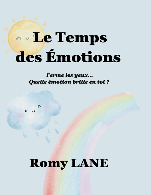 Le Temps des Émotions - Romy Lane