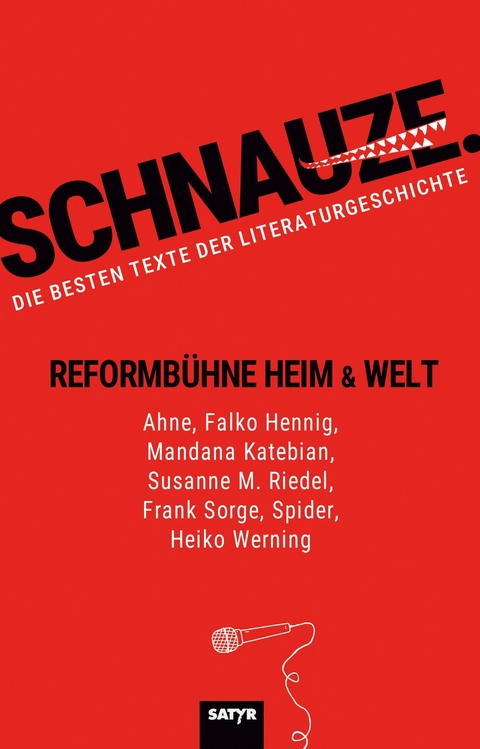 Schnauze. -  Ahne, Mandana Katebian, Susanne M. Riedel,  Spider, Heiko Werning, Falko Hennig, Frank Sorge