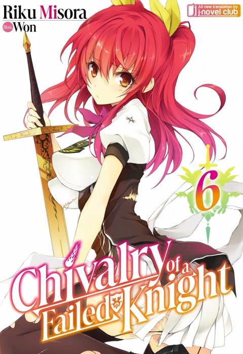 Chivalry of a Failed Knight: Volume 6 -  Riku Misora