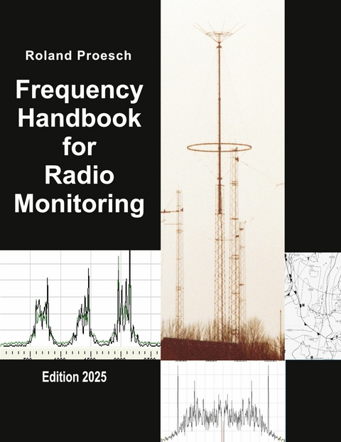 Frequency Handbook for Radio Monitoring -  Roland Proesch