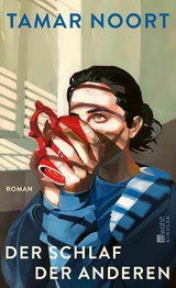 Der Schlaf der Anderen - Tamar Noort