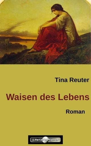 Waisen des Lebens