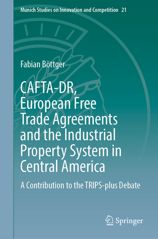 CAFTA-DR, European Free Trade Agreements and the Industrial Property System in Central America