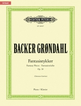 Fantasistykker (Fantasy Pieces) Op. 39 - Agathe Backer Gr&oslash;ndahl