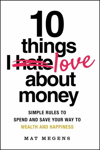 10 Things I Love About Money