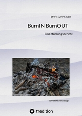 BurnIN BurnOUT - Emmi Schneider