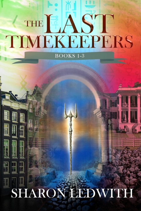 Last Timekeepers - Books 1-3 -  Sharon Ledwith