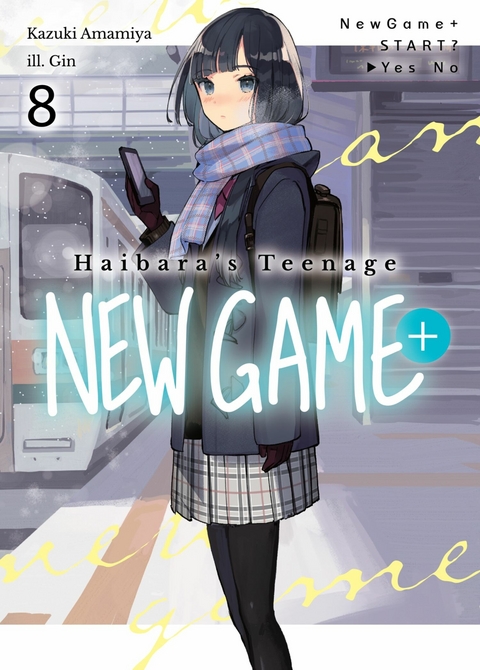 Haibara's Teenage New Game+ Volume 8 -  Kazuki Amamiya