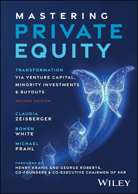 Mastering Private Equity - Claudia Zeisberger, Bowen White, Michael Prahl
