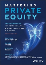Mastering Private Equity - Claudia Zeisberger, Bowen White, Michael Prahl