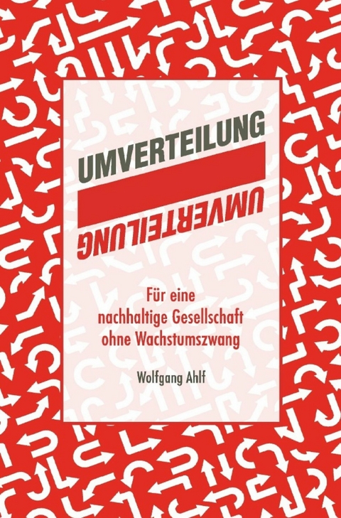Umverteilung - Wolfgang Ahlf