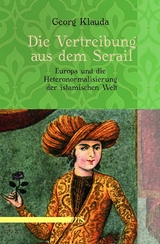 Die Vertreibung aus dem Serail - Georg Klauda