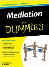 Mediation f&uuml;r Dummies - Al Weckert, Monika Oboth