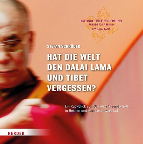 Hat die Welt den Dalai Lama und Tibet vergessen? - Stefan Schr&ouml;der