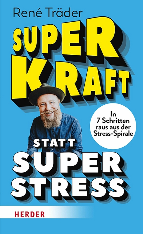 Superkraft statt Superstress - Ren&eacute; Tr&auml;der