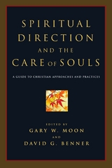 Spiritual Direction and the Care of Souls - 