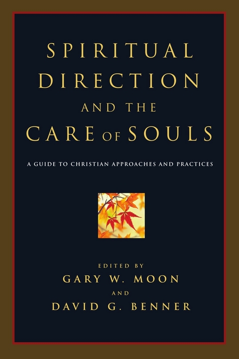 Spiritual Direction and the Care of Souls - 