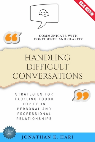Handling Difficult Conversations: