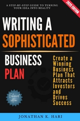 Writing a Sophisticated Business Plan: -  Jonathan K. Hari