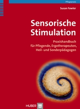 Sensorische Stimulation - Susan Fowler