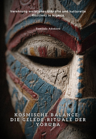 Kosmische Balance: Die Gelede-Rituale der Yoruba