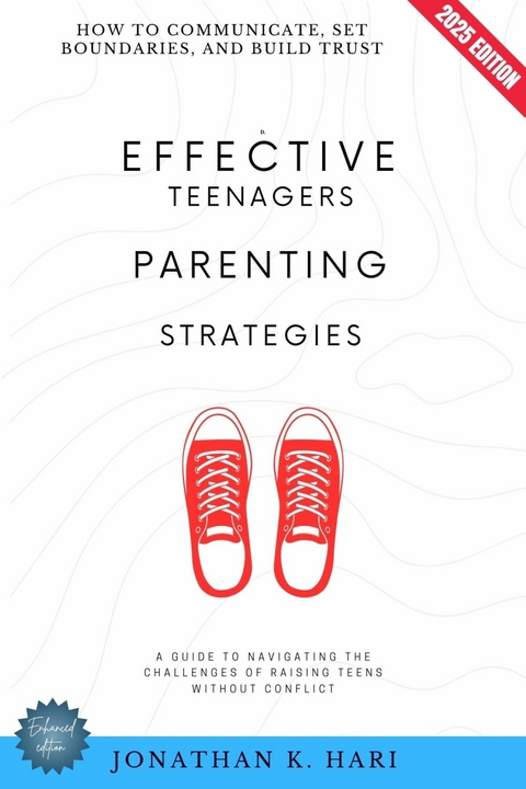 Effective Teenagers Parenting Strategies: -  Jonathan K. Hari
