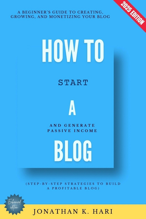 How to Start a Blog: -  Jonathan K. Hari