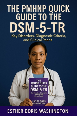 The PMHNP Quick Guide to the DSM-5-TR