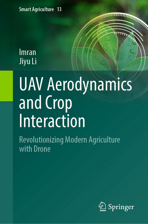 UAV Aerodynamics and Crop Interaction -  Jiyu Li