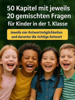 50 Kapitel mit jeweils 20 gemischten Fragen für Kinder in der 1. Klasse