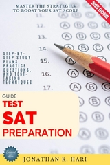SAT Test Preparation Guide: -  Jonathan K. Hari