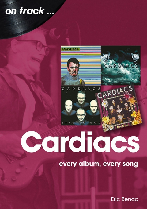 Cardiacs -  Eric Benac